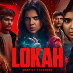 Lokah Full Movie Watch Fully Free ! Full Review – Watch Online